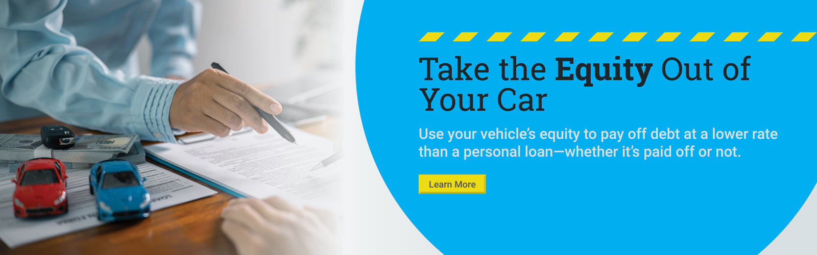 Take the equity out of your car.

Use it to pay off debt at a lower rate than a personal loan.