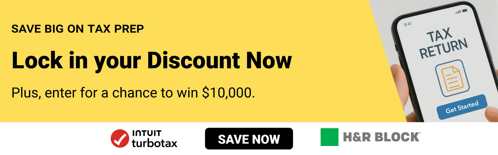 Save big on tax prep.

Lock in your discount now. Pls, enter for a chance to win $10,000.